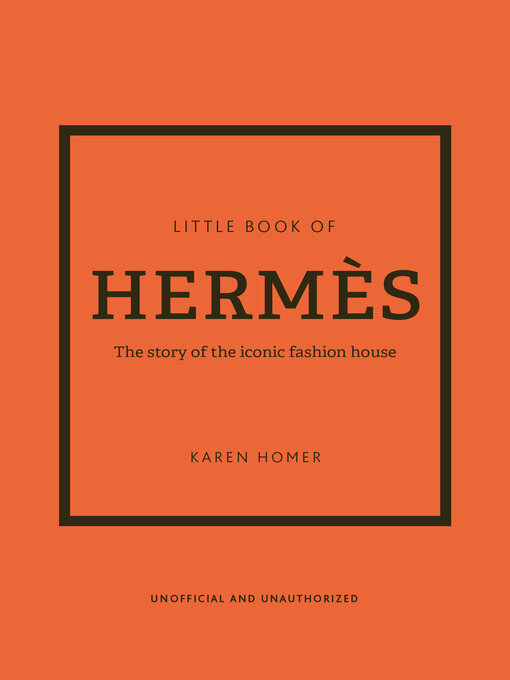 Title details for The Little Book of Hermès by Karen Homer - Available
